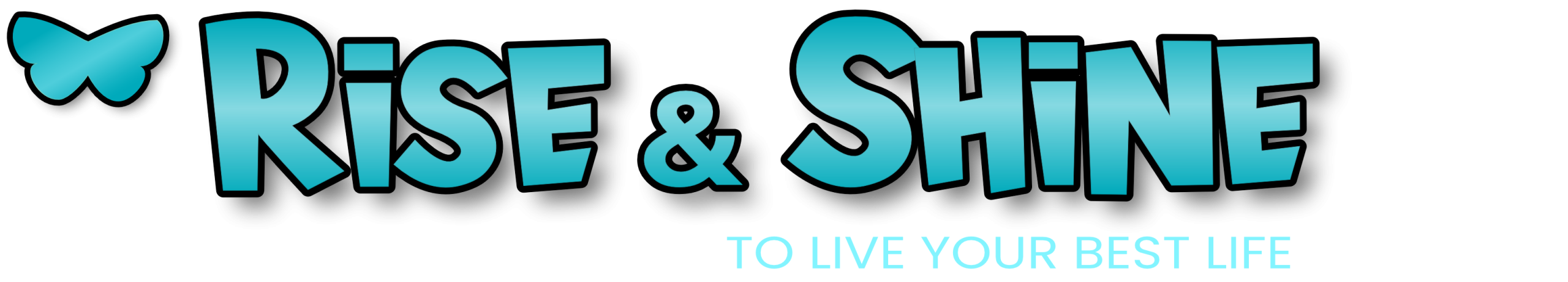 Rise and Shine Empowerment